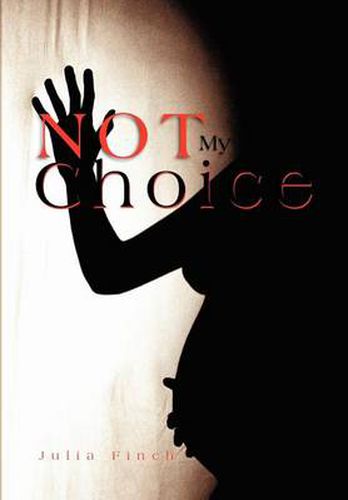 Cover image for Not My Choice