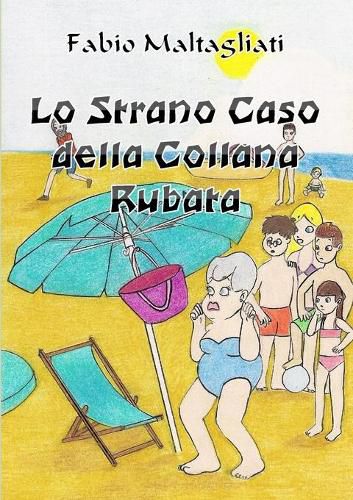 Cover image for Lo Strano Caso Della Collana Rubata