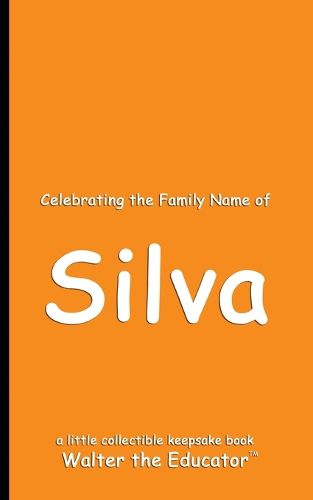 Cover image for Celebrating the Family Name of Silva