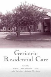 Cover image for Geriatric Residential Care