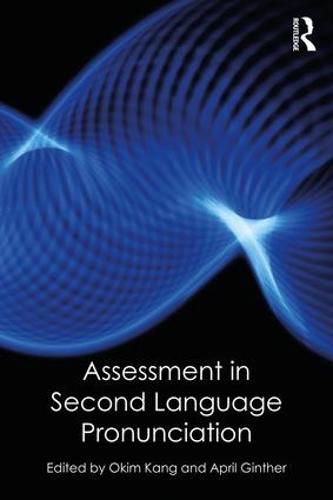 Cover image for Assessment in Second Language Pronunciation