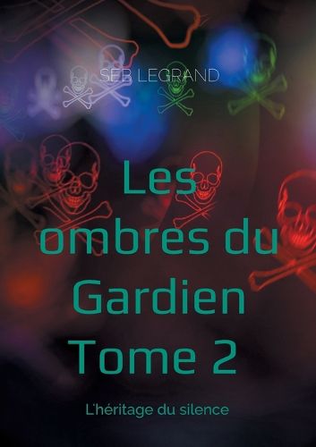 Cover image for Les ombres du Gardien