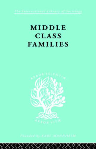 Cover image for Middle Class Families: Social and Geographical Mobility