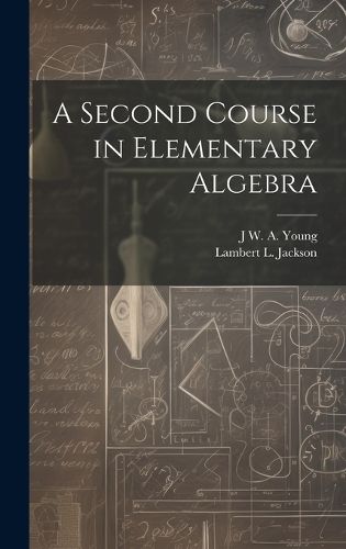 Cover image for A Second Course in Elementary Algebra