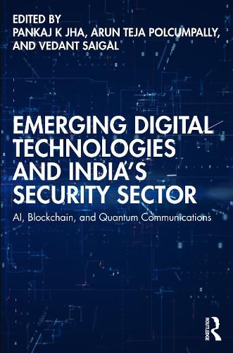 Cover image for Emerging Digital Technologies and India's Security Sector