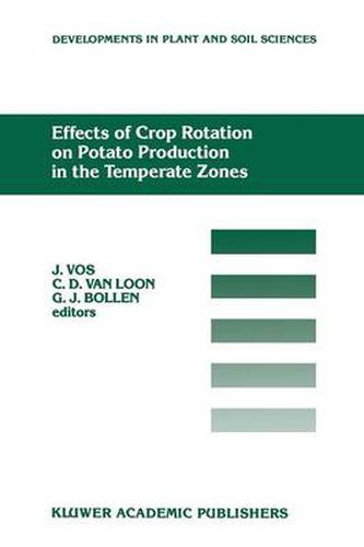 Cover image for Effects of Crop Rotation on Potato Production in the Temperate Zones: Proceedings of the International Conference on Effects of Crop Rotation on Potato Production in the Temperate Zones, held August 14-19, 1988, Wageningen, The Netherlands