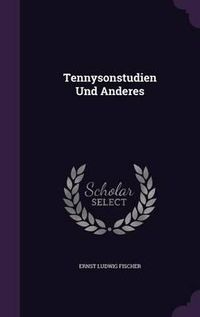 Cover image for Tennysonstudien Und Anderes