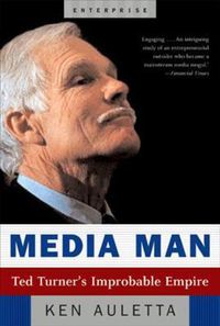 Cover image for Media Man: Ted Turner's Improbable Empire