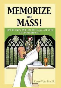 Cover image for Memorize the Mass!