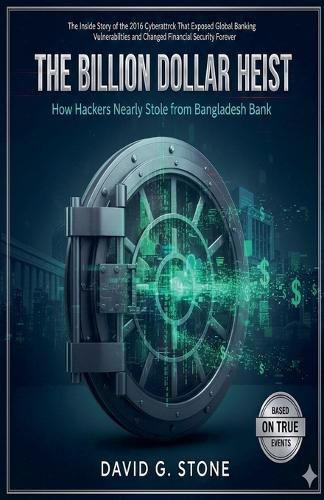 Cover image for The Billion Dollar Heist