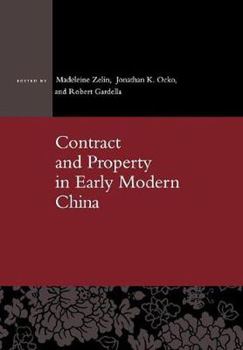 Cover image for Contract and Property in Early Modern China