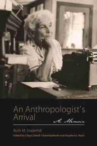 Cover image for An Anthropologist's Arrival: A Memoir