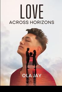 Cover image for Love Across Horizons