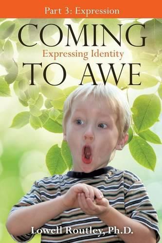 Cover image for Coming to Awe, Expressing Identity