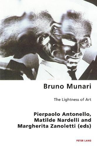 Cover image for Bruno Munari: The Lightness of Art