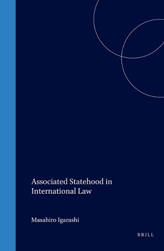 Associated Statehood in International Law