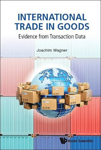 Cover image for International Trade In Goods: Evidence From Transaction Data