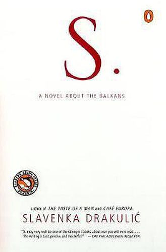 S.: A Novel about the Balkans