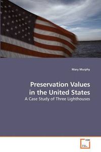 Cover image for Preservation Values in the United States