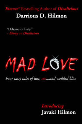 Cover image for Mad Love: Four Tasty Tales of Lust, Sex...and Wedded Bliss