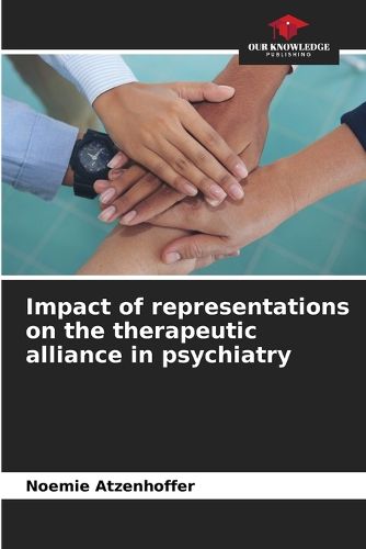Cover image for Impact of representations on the therapeutic alliance in psychiatry