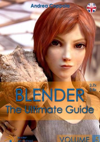 Cover image for Blender - The Ultimate Guide - Volume 5