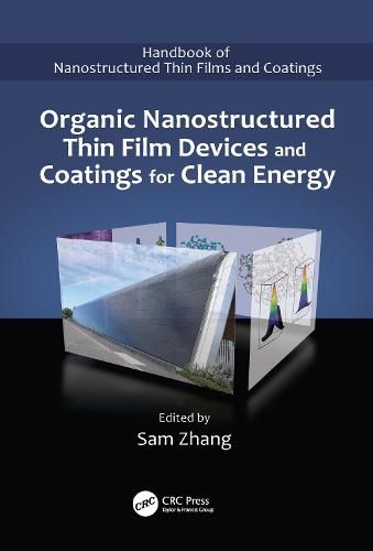 Cover image for Organic Nanostructured Thin Film Devices and Coatings for Clean Energy