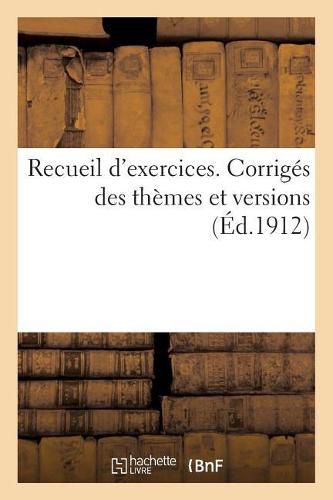 Cover image for Recueil d'Exercices. Corriges Des Themes Et Versions