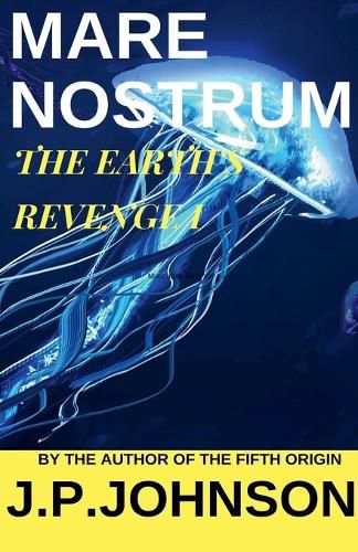 Cover image for The Earth's Revenge I. Mare Nostrum