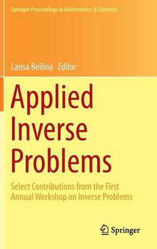 Cover image for Applied Inverse Problems: Select Contributions from the First Annual Workshop on Inverse Problems