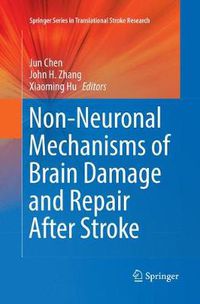 Cover image for Non-Neuronal Mechanisms of Brain Damage and Repair After Stroke