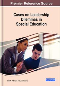 Cover image for Cases on Leadership Dilemmas in Special Education