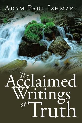 Cover image for The Acclaimed Writings of Truth