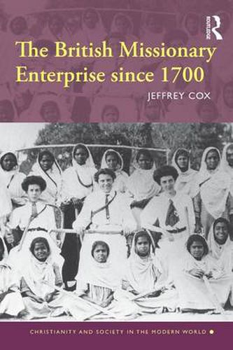 Cover image for The British Missionary Enterprise since 1700