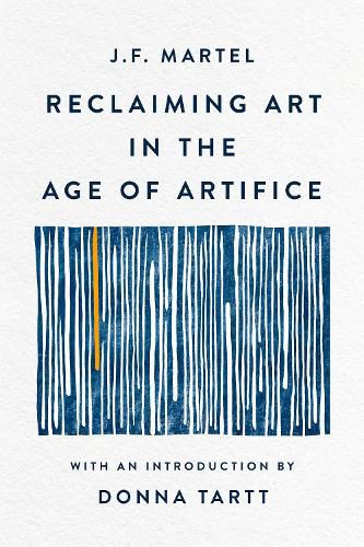 Cover image for Reclaiming Art in the Age of Artifice