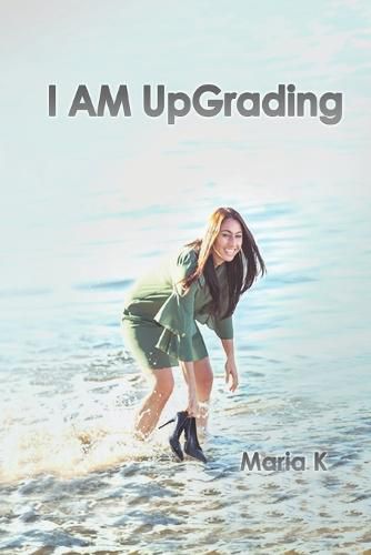 Cover image for I AM UpGrading