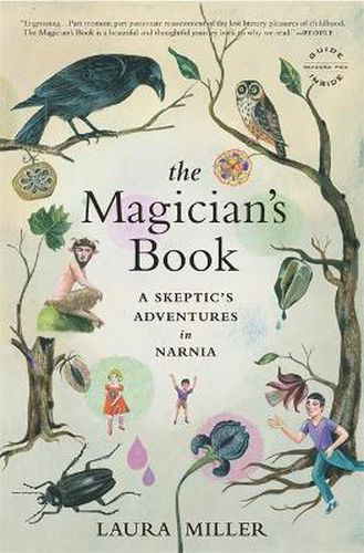 The Magician's Book: A Skeptic's Adventures in Narnia