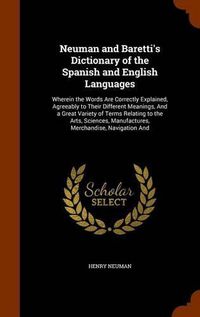 Cover image for Neuman and Baretti's Dictionary of the Spanish and English Languages