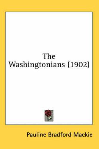 Cover image for The Washingtonians (1902)