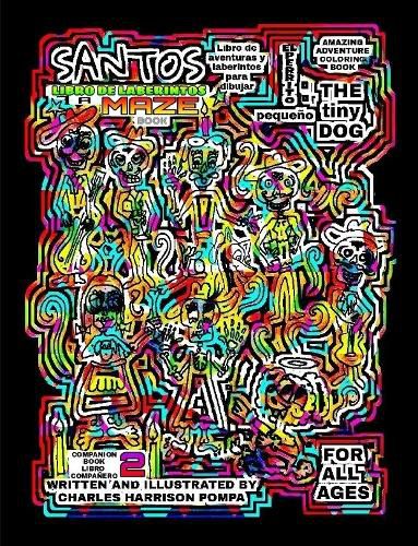 Cover image for Santos the Tiny Dog: A Maze Coloring Book (Companion Book 2)