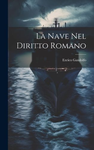 Cover image for La Nave Nel Diritto Romano