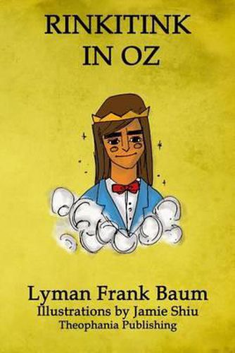 Cover image for Rinkitink in Oz: Volume 10 of L.F.Baum's Original Oz Series