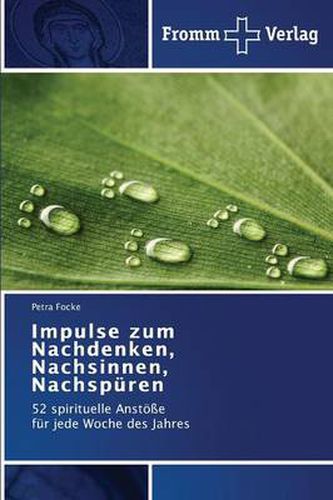 Impulse zum Nachdenken, Nachsinnen, Nachspuren