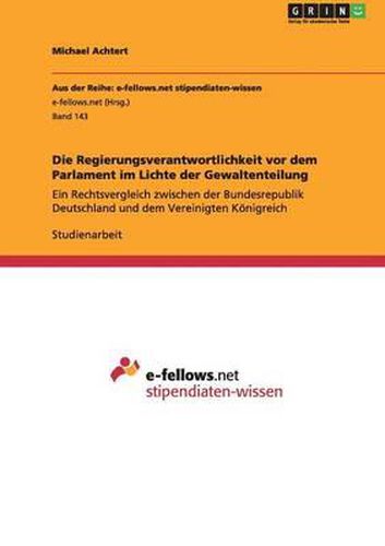 Cover image for Die Regierungsverantwortlichkeit VOR Dem Parlament Im Lichte Der Gewaltenteilung