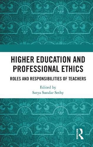 Cover image for Higher Education and Professional Ethics: Roles and Responsibilities of Teachers