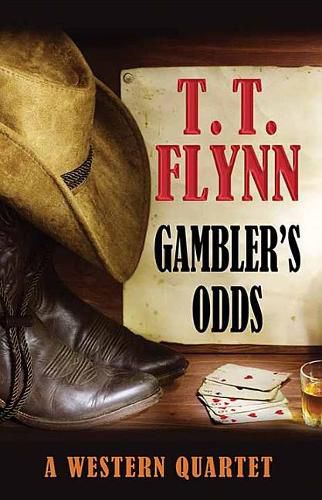 Gambler's Odds: A Western Quartet