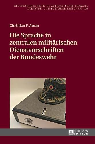 Cover image for Die Sprache in Zentralen Militaerischen Dienstvorschriften Der Bundeswehr