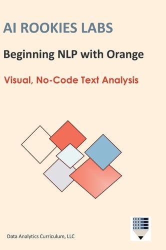 Cover image for AI Rookies Labs Beginning NLP with Orange