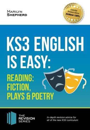 Cover image for KS3: English is Easy - Reading (Fiction, Plays and Poetry). Complete Guidance for the New KS3 Curriculum