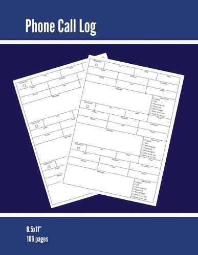 Cover image for Phone Call Log: Phone Memo Message Book, Record 3 Telephone Messages Per Page, Calls Tracker, Keeping Track Voice Mail, Journal, Notebook